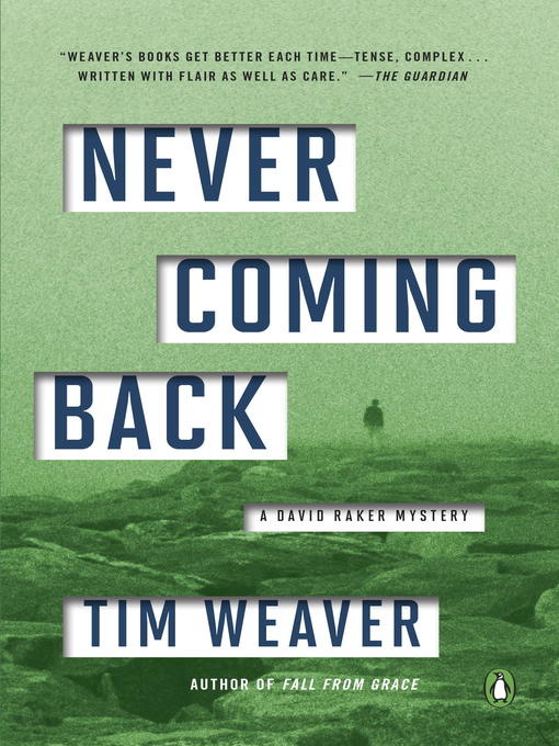 Title details for Never Coming Back by Tim Weaver - Wait list